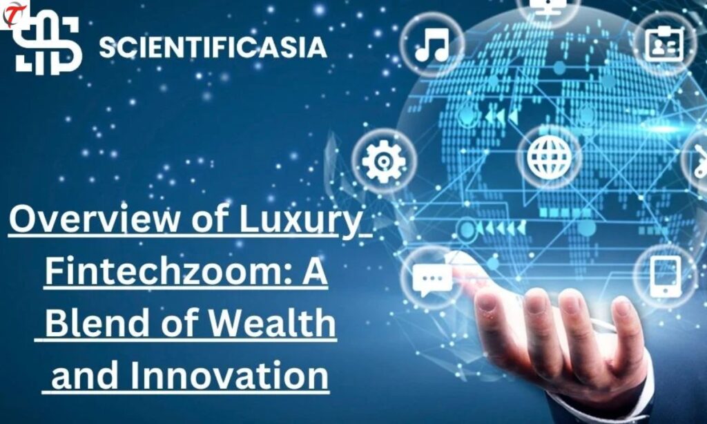 The Future of Luxury Fintechzoom